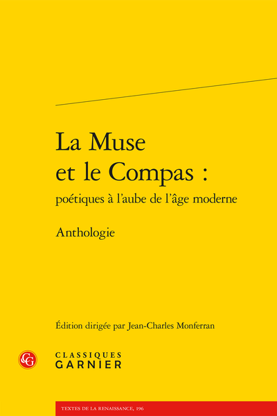 La Muse et le Compas : poétiques à l’aube de l’âge moderne. Anthologie