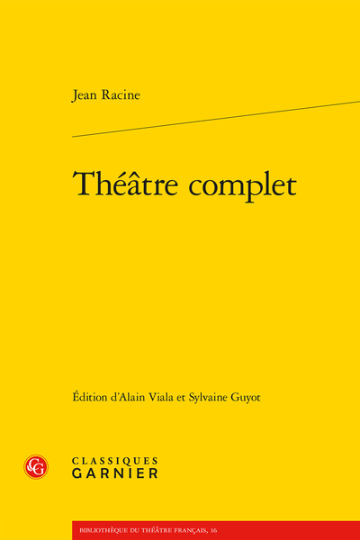 Racine (Jean) - Théâtre complet