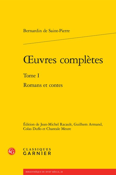 Bernardin de Saint-Pierre - Œuvres complètes. Tome I. Romans et contes