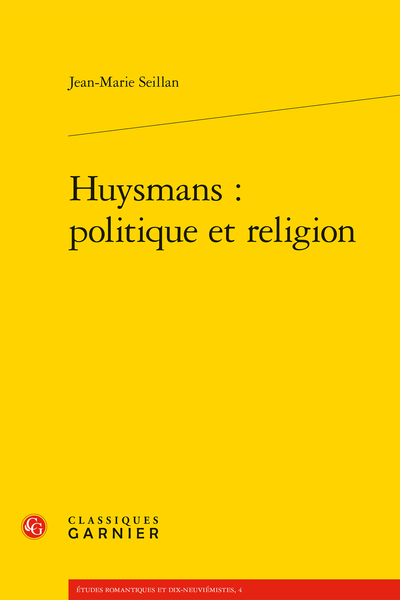 Huysmans: politique et religion