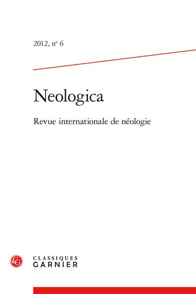 Neologica. 2012, n° 6. Revue internationale de néologie