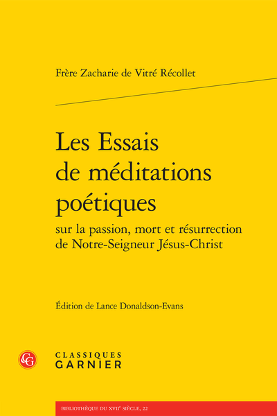 Les Essais de méditations poétiques sur la passion, mort et résurrection de Notre-Seigneur Jésus-Christ