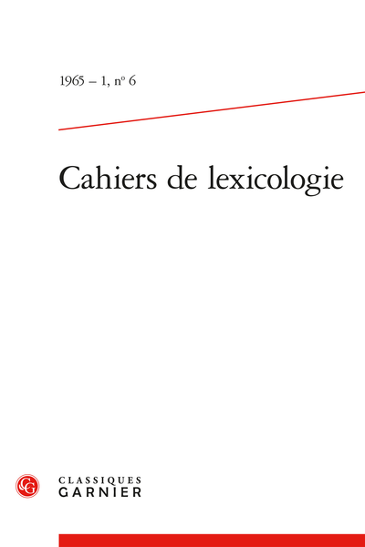 Cahiers de lexicologie. 1965 – 1, n° 6. varia