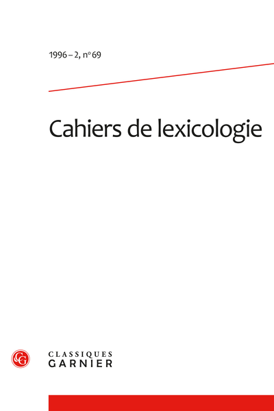 Cahiers de lexicologie. 1996 – 2, n° 69. varia