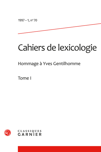Cahiers de lexicologie. 1997 – 1, n° 70. varia