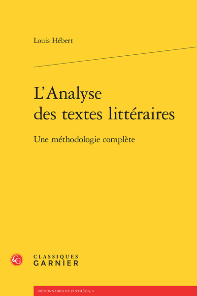 L’Analyse des textes littéraires. Une méthodologie complète