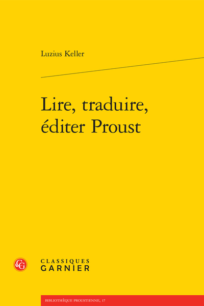 Lire, traduire, éditer Proust