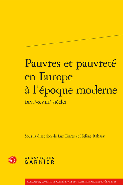 Pauvres et pauvreté en Europe à l’époque moderne (XVIe-XVIIIe siècle)