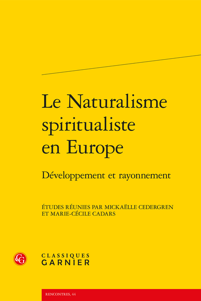 Le Naturalisme spiritualiste en Europe. Développement et rayonnement
