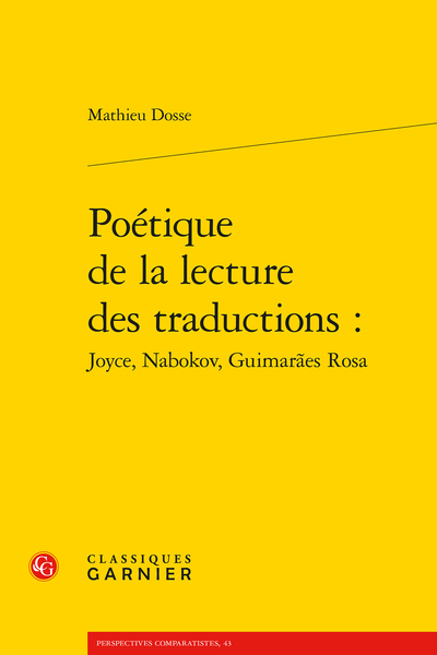 Poétique de la lecture des traductions : Joyce, Nabokov, Guimarães Rosa
