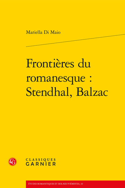 Frontières du romanesque : Stendhal, Balzac