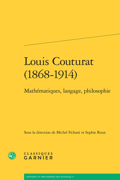 Louis Couturat (1868-1914). Mathématiques, langage, philosophie