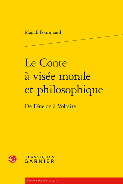 Le Conte à visée morale et philosophique. De Fénelon à Voltaire