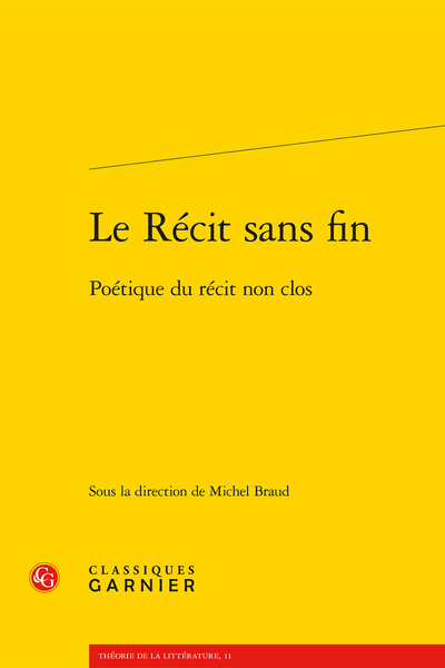 Le Récit sans fin. Poétique du récit non clos