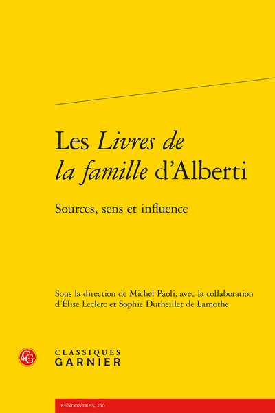 Les Livres de la famille d’Alberti. Sources, sens et influence