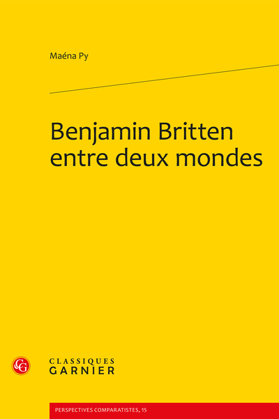 Benjamin Britten entre deux mondes