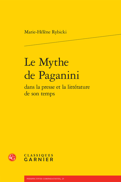 Le Mythe de Paganini dans la presse et la littérature de son temps