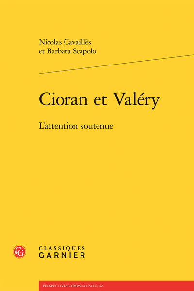 Cioran et Valéry. L’attention soutenue