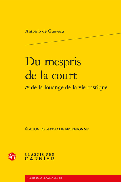 Du mespris de la court & de la louange de la vie rustique