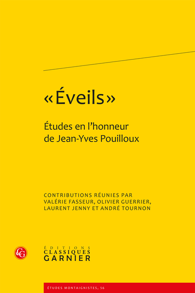 « Éveils ». Études en l’honneur de Jean-Yves Pouilloux