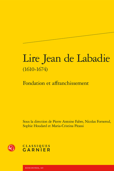 Lire Jean de Labadie (1610-1674). Fondation et affranchissement