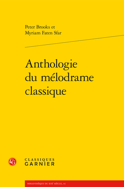 Anthologie du mélodrame classique