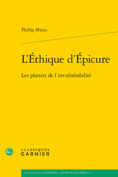 L’Éthique d’Épicure. Les plaisirs de l’invulnérabilité