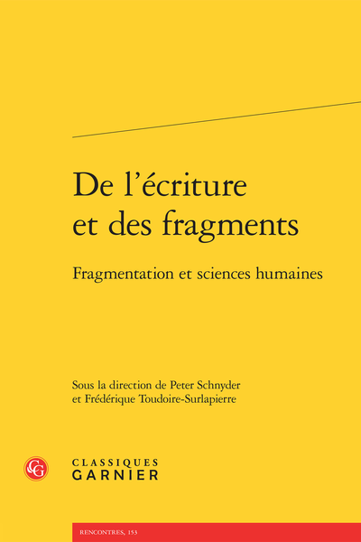 De l’écriture et des fragments. Fragmentation et sciences humaines