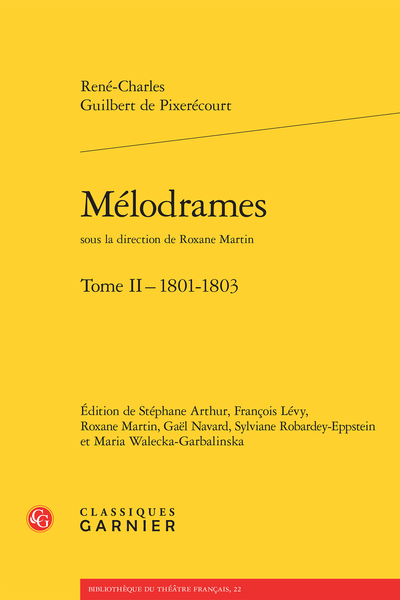 Mélodrames. Tome II. 1801-1803