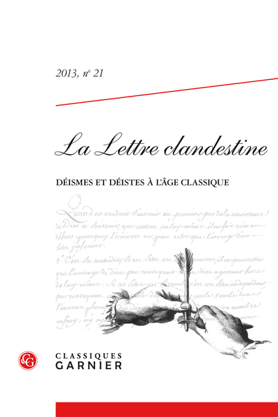 La Lettre clandestine. 2013, n° 21. Déismes et déistes à l’âge classique
