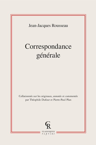 Correspondance générale. Tomes I à XX