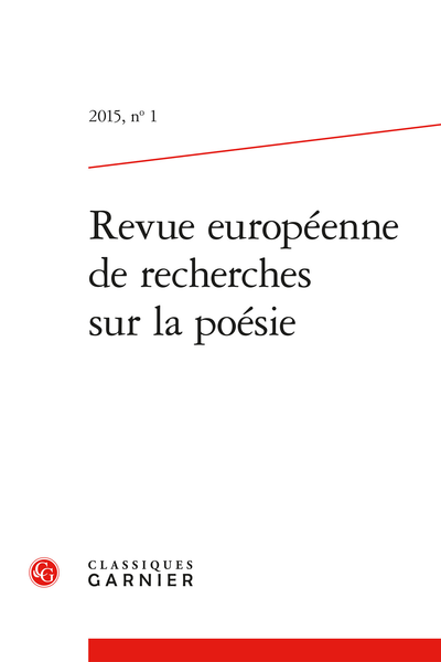 Revue européenne de recherches sur la poésie. 2015, n° 1. varia