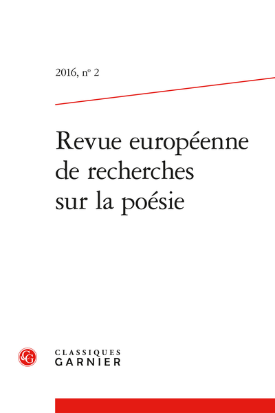 Revue européenne de recherches sur la poésie. 2016, n° 2. varia