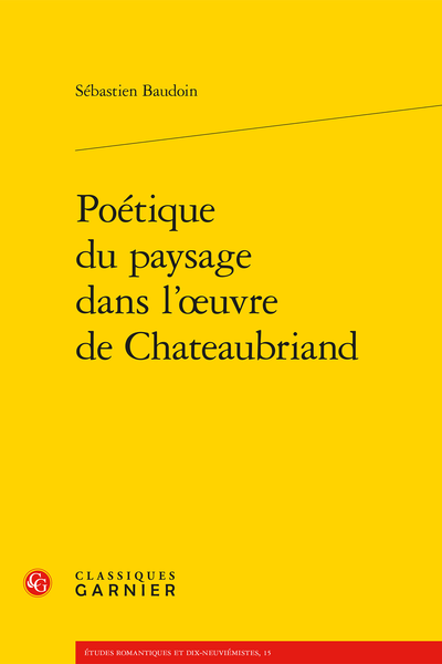Poétique du paysage dans l’œuvre de Chateaubriand