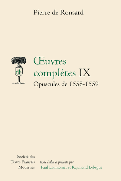 Ronsard (Pierre de) - Œuvres complètes Opuscules de 1558-1559. IX