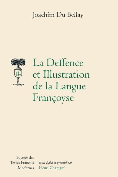La Deffence et Illustration de la Langue Françoyse