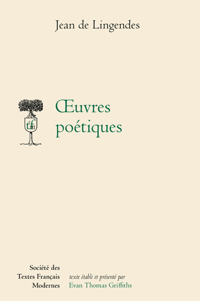 Lingendes (Jean de) - Œuvres poétiques