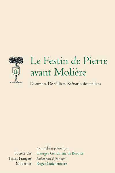 Le Festin de Pierre avant Molière. Dorimon, De Villiers, Scénario des italiens