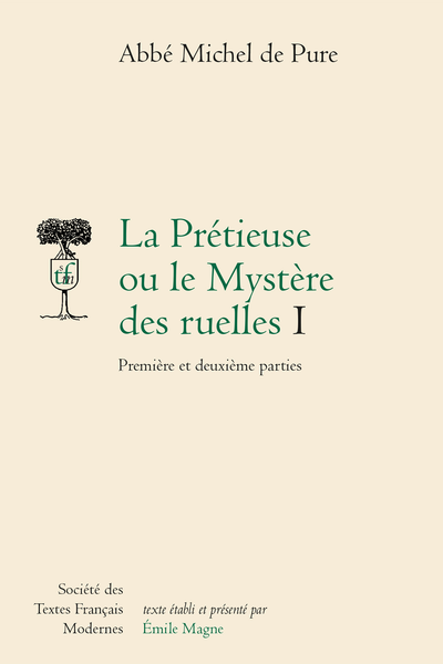 La Prétieuse ou le Mystère des ruelles. I. Première et deuxième parties