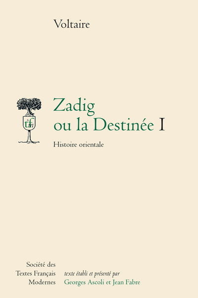 Zadig ou la Destinée I Histoire orientale