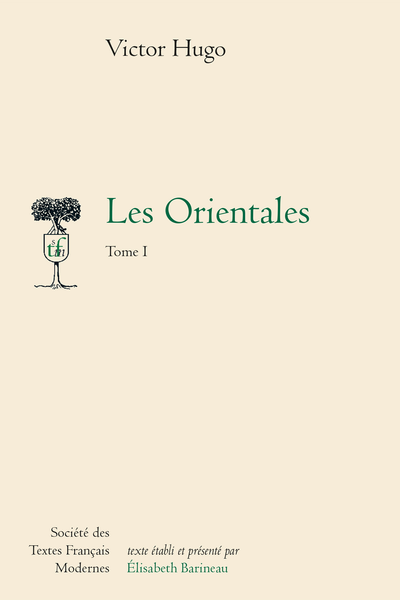 Les Orientales. Tome I