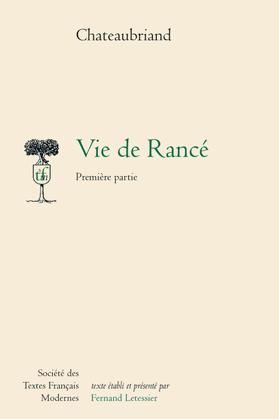 Vie de Rancé Première partie