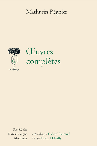 Régnier (Mathurin) - Œuvres complètes