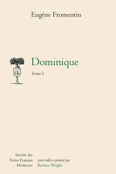 Dominique. Tome I