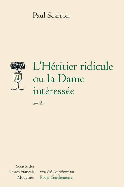 L’Héritier ridicule ou la Dame intéressée comédie