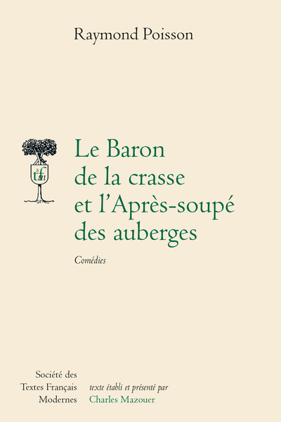 Le Baron de la crasse et l’Après-soupé des auberges Comédies