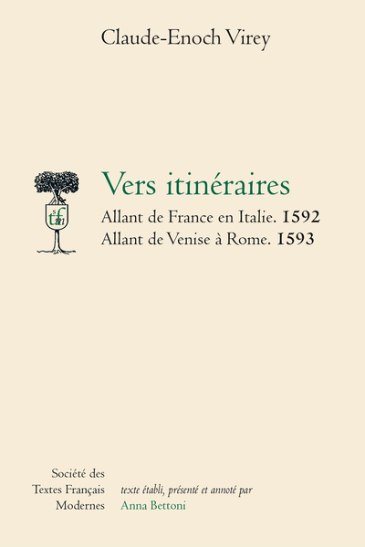 Vers itinéraires Allant de France en Italie. 1592 Allant de Venise à Rome. 1593