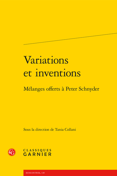 Variations et inventions. Mélanges offerts à Peter Schnyder