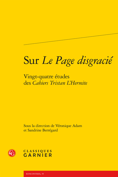 Sur Le Page disgracié. Vingt-quatre études des Cahiers Tristan L’Hermite