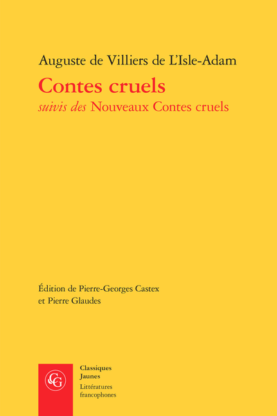 Contes cruels suivis des Nouveaux Contes cruels